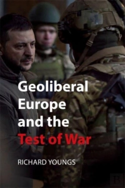 Bertrand.pt - Geoliberal Europe And The Test Of War