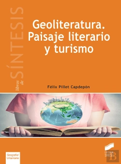 Bertrand.pt - Geoliteratura. Paisaje Literario Y Turismo