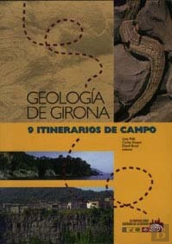 Bertrand.pt - Geología De Girona. 9 Itinerarios De Campo