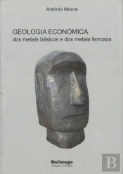 GEOLOGIA ECONÓMICA dos metais básicos e dos metais ferrosos