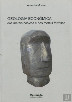 Bertrand.pt - GEOLOGIA ECONÓMICA dos metais básicos e dos metais ferrosos