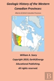 Geologic History Of The Western Canadian Provinces