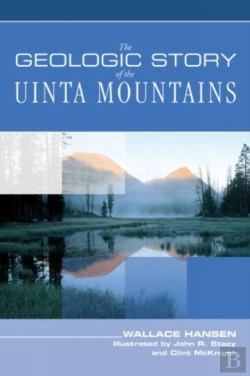 Bertrand.pt - Geologic Story Of The Uinta Mountains