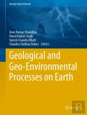 Geological And Geo-Environmental Processes On Earth