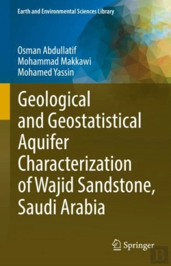 Bertrand.pt - Geological And Geostatistical Aquifer Characterization Of Wajid Sandstone, Saudi Arabia