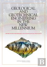 Geological And Geotechnical Engineering In The New Millennium