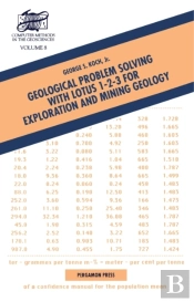 Geological Problem Solving With Lotus 1-2-3 For Exploration And Mining Geology