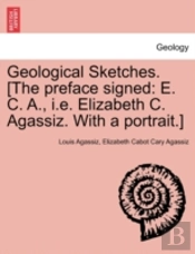 Geological Sketches. (The Preface Signed
