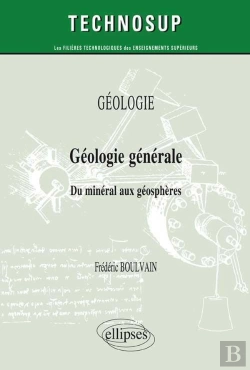 Bertrand.pt - Geologie Generale Du Mineral Aux Geospheres Niveau A