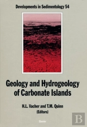 Geology And Hydrogeology Of Carbonate Islands