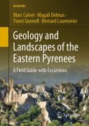 Geology And Landscapes Of The Eastern Pyrenees