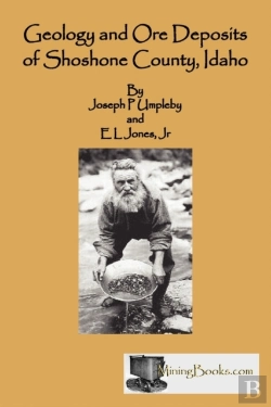 Bertrand.pt - Geology And Ore Deposits Of Shoshone County, Idaho
