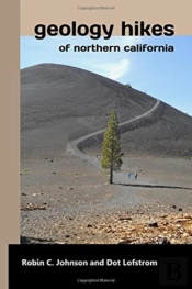 Geology Hikes Of Northern California