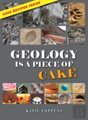 Geology Is A Piece Of Cake