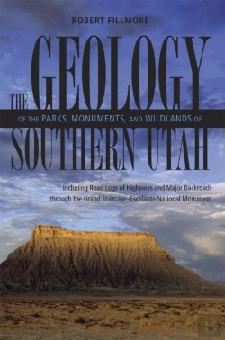 Bertrand.pt - Geology Of Parks, Monuments, And Wildlands Of Southern Utah