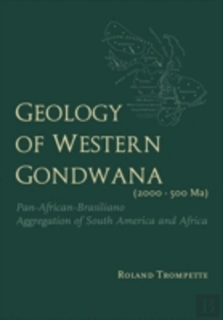 Bertrand.pt - Geology Of Western Gondwana (2000 - 500 Ma)