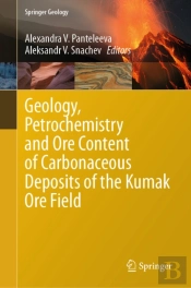 Geology, Petrochemistry And Ore Content Of Carbonaceous Deposits Of The Kumak Ore Field