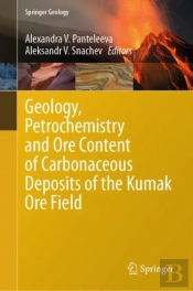 Geology, Petrochemistry And Ore Content Of Carbonaceous Deposits Of The Kumak Ore Field