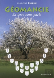 Géomancie ; La Terre Vous Parle
