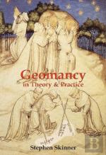 Geomancy In Theory & Practice