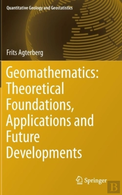 Bertrand.pt - Geomathematics: Theoretical Foundations, Applications And Future Developments