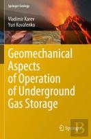 Geomechanical Aspects Of Operation Of Underground Gas Storage