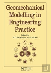 Geomechanical Modelling In Engineering Practice