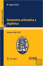 Geometria Aritmetica E Algebrica