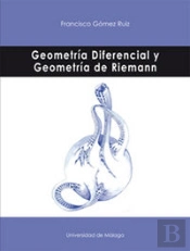 Geometría Diferencial Y Geometría De Riemann