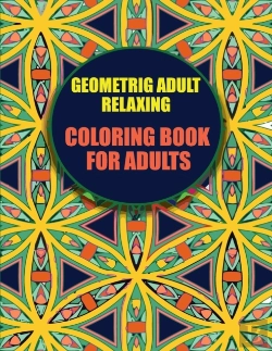 Bertrand.pt - Geometric Adult Relaxing Coloring Book For Adult