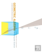 Geometric Algebra For Computer Science (Revised Edition)