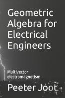 Geometric Algebra For Electrical Engineers