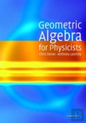 Geometric Algebra For Physicists