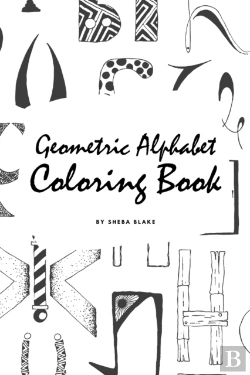 Bertrand.pt - Geometric Alphabet Coloring Book For Children (6x9 Coloring Book / Activity Book)