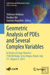 Geometric Analysis Of Pdes And Several Complex Variables