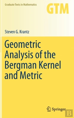 Bertrand.pt - Geometric Analysis Of The Bergman Kernel And Metric