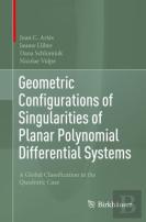 Geometric Configurations Of Singularities Of Planar Polynomial Differential Systems