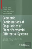 Geometric Configurations Of Singularities Of Planar Polynomial Differential Systems