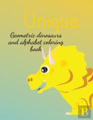Geometric Dinosaurs And Alphabet Coloring Book
