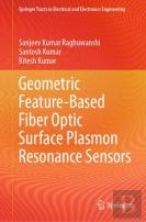 Geometric Feature-Based Fiber Optic Surface Plasmon Resonance Sensors