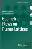 Geometric Flows On Planar Lattices