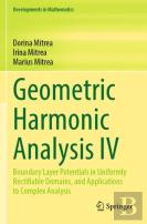Geometric Harmonic Analysis Iv