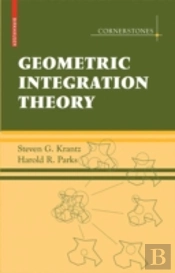 Geometric Integration Theory