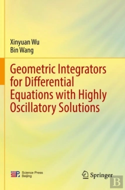 Bertrand.pt - Geometric Integrators For Differential Equations With Highly Oscillatory Solutions