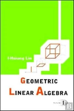 Bertrand.pt - Geometric Linear Algebra (Volume 1)