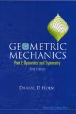 Bertrand.pt - Geometric Mechanics - Part I: Dynamics And Symmetry (2nd Edition)