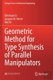 Geometric Method For Type Synthesis Of Parallel Manipulators