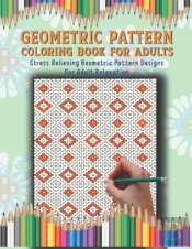 Geometric Pattern Coloring Book For Adults