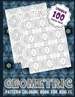 Bertrand.pt - Geometric Pattern Coloring Book For Adults (Unique 100 Pages Book)