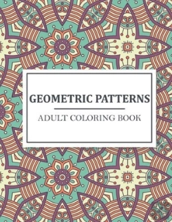 Bertrand.pt - Geometric Patterns Adult Coloring Book